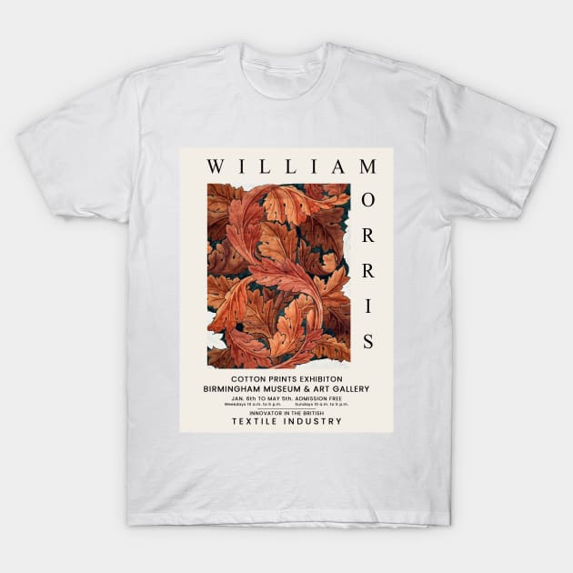 William Morris Exhibition Design, William Morris Acanthus Floral Pattern 1879-1881 T-Shirt by VanillaArt